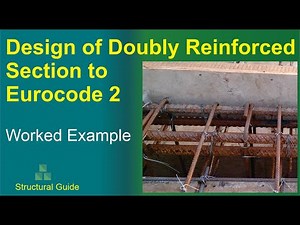 Design of Doubly Reinforced Section to Eurocode 2 | Worked Example | Structural Guide