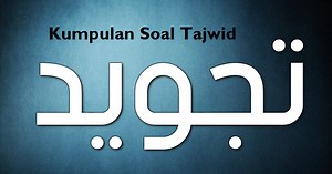 Bank Soal Tajwid untuk SMP dan MTs