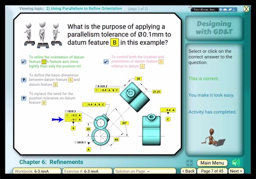 Applications of GD&T Self-Paced Online Training is now Available! Expand your GD&T knowledge and gain practical, real-world skills to confidently apply GD&T and create more robust, manufacturable designs. Watch a sample lesson - https://tec-ease.com/video/AppsDemo2.mp4 | Tec-Ease - Where GD&T Rules