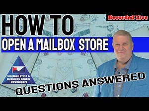 How To Open A Mailbox Store - With Q&A