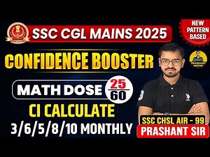 CI Rate Calculate 3/4/5/6/ 0 Monthly Concept and Questions | SSC CGL MAINS 2025 | By Prashant Sir |
