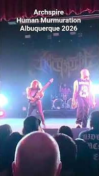 Archspire - Human Murmuration Sunshine Theater Albuquerque, New Mexico 2026