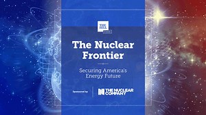 The Nuclear Frontier: Securing America’s Energy Future