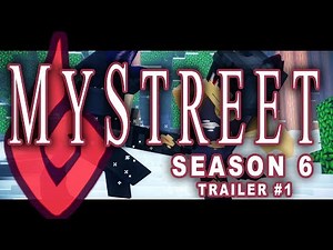 Trailer #1 MyStreet Season 6