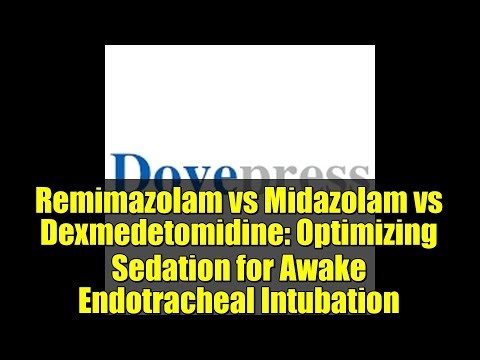 Remimazolam vs Midazolam vs Dexmedetomidine: Optimizing Sedation for Awake Endotracheal Intubation