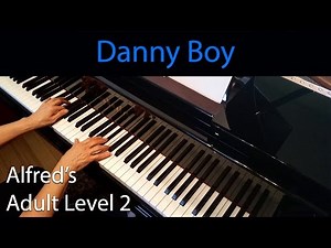Danny Boy (Intermediate Piano Solo) Alfred's Adult Level 2