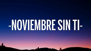 490K views · 20K reactions | Reik - Noviembre Sin Ti (Letra/Lyrics) https://open.spotify.com/playlist/6Blqef1piViw627x5HEc8b?si=ba4ef76a757d4c48 | OneMusic Lyrics | Facebook
