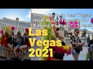 SHOWGIRLS TIPS for Taking Photos |Las Vegas Strip 2021| Vegas Star Shining
