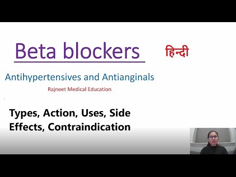 Beta Blockers | Types | Action | Uses | Side effects | Contraindication | Nursing Responsibilities