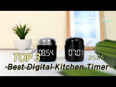 TOP 3 Best Digital Kitchen Timer 2026 with Large LED Display