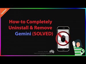 How-to Uninstall Google Gemini (SOLVED)