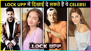 Here's the tentative list of the contestants who are being approached to participate in Lock Upp. Watch the video to know more | Telly Masala