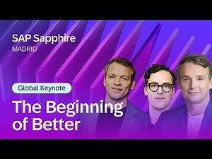 Global Keynote: The Beginning of Better | SAP Sapphire Madrid 2026
