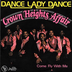 Crown Heights Affair - Dance Lady Dance
