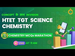 HTET TGT SCIENCE | MCQ CHEMISTRY MARATHON | MCQ PRACTICE | 2024 |‪@ChemysteryTimes‬