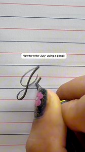 122K views · 1.6K reactions | How To Write ‘July’ Using A Pencil樂. ....