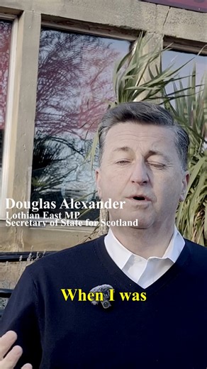 This is a Labour Government delivering for Scotland | Douglas Alexander MP for Lothian East