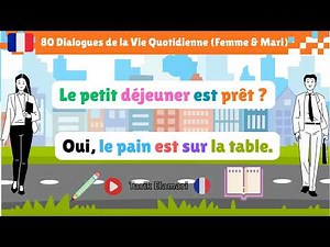 Dialogues Français A1 Débutants | 80 Phrases pour Parler Tous les Jours