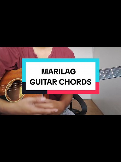 Marilag Guitar Chords and Strumming Tutorial