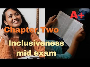 Inclusiveness | Chapter Two Mid Exam Questions and Answers