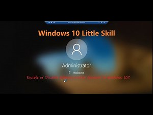 【Windows System】如何在登录介面加入管理员帐户？Enable or Disable Administrator Account on Login Screen in Windows 10