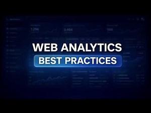 Web Analytics Best Practices