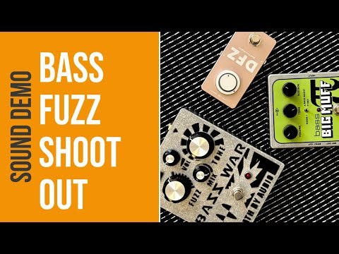 Bass Fuzz Shootout - comparing 3 fuzz pedals for bass