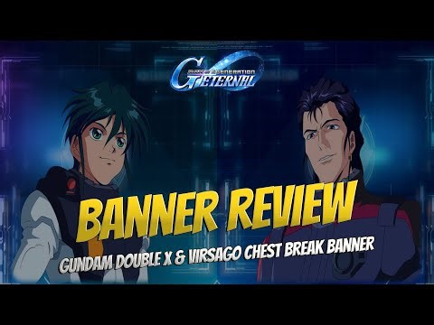 GUNDAM DOUBLE X & VIRSAGO CHEST BREAK BANNER REVIEW SD Gundam G Generation Eternal