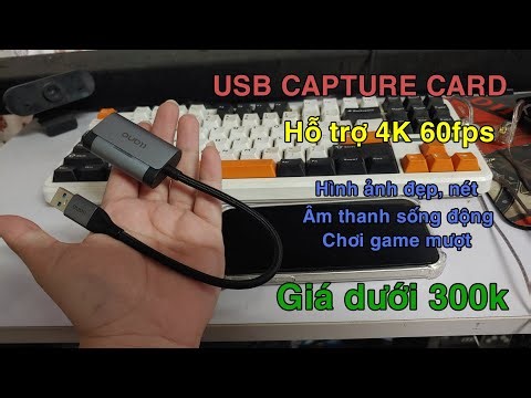 Review USB Capture Card 1080p 60FPS | Tôi Được Dùng Để Quay Màn Hình Chơi Game Hoặc Livestream