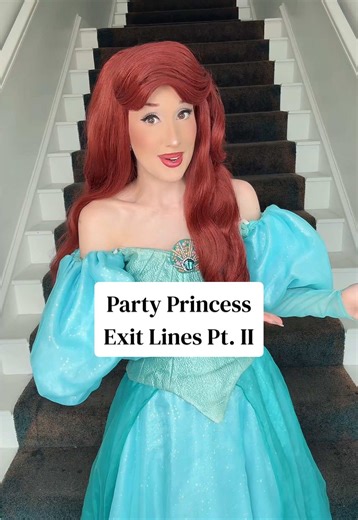 Creative Party Princess Exit Lines Part II