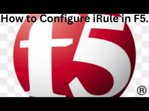 Day 13 | F5 LTM | How to Configure(Create) iRule in F5.