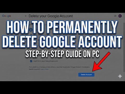 How to Delete Google Account Permanently on Computer (Full Guide - 2026)