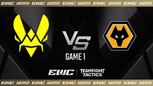Vitality vs Wolves_1-半决赛-EWC云顶之弈