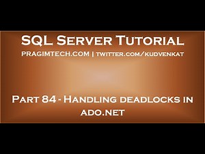 Handling deadlocks in ado net