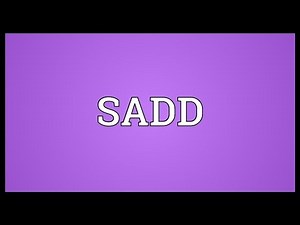 SADD Meaning