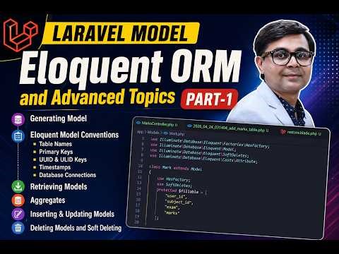 Master Laravel Models & Eloquent ORM | Beginner to Advanced (Part-1)