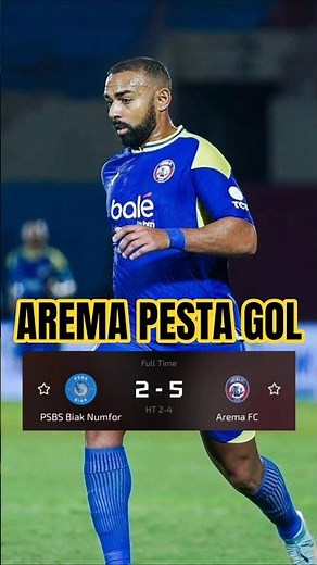 Hasil PSBS Biak Vs Arema FC 2-5 || BRI SUPER LEAGUE #arema #liga1