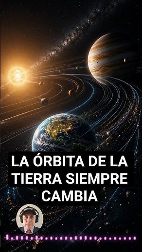 Why Earth's orbit around the Sun changes over time