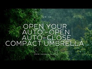 SHED RAIN: How To Open Your Auto-Open Auto-Close Compact Umbrella