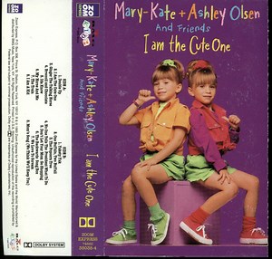 Mary-Kate & Ashley Olsen And Friends - I Am The Cute One