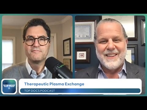Therapeutic Plasma Exchange Explained by Dr. David Haase