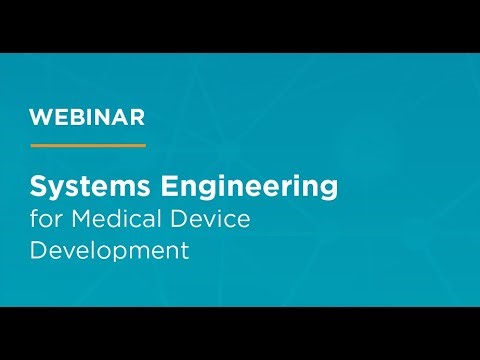 MassMEDIC Sponsored Webinar: Systems Engineering for Medical Device Development