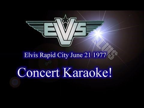Elvis Rapid City June 21 1977 Concert Karaoke