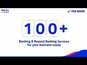 IRIS Biz by YES BANK: Empowering MSMEs with Next-Gen Business Banking