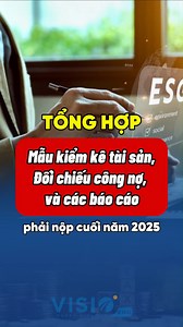 Tổng hợp các mẫu kiểm kê tài sản, đối chiếu công nợ và các báo cáo phải nộp cuối năm 2025 #VisioEdu #xuhuong #kekhaithue #TNDN #ketoan #BCTC | VisioEdu Đào tạo Kế toán Thuế