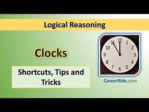 Clocks: Tricks and Shortcuts Video Lecture | CSAT Preparation - UPSC