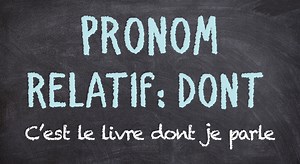 Le pronom relatif « dont » – France Podcasts