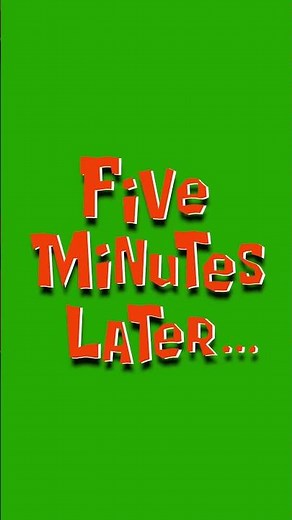 Portrait SpongeBob Time Meme Template video with Green screen One hour later | A few moments later