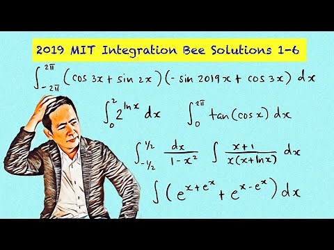 MIT Integration Bee 2019 | Qualifying Exam Solutions | Problems 1-6