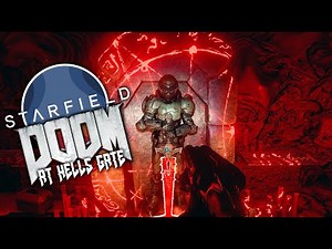 Starfield x DOOM - At Hells Gate - Creation Club Mission